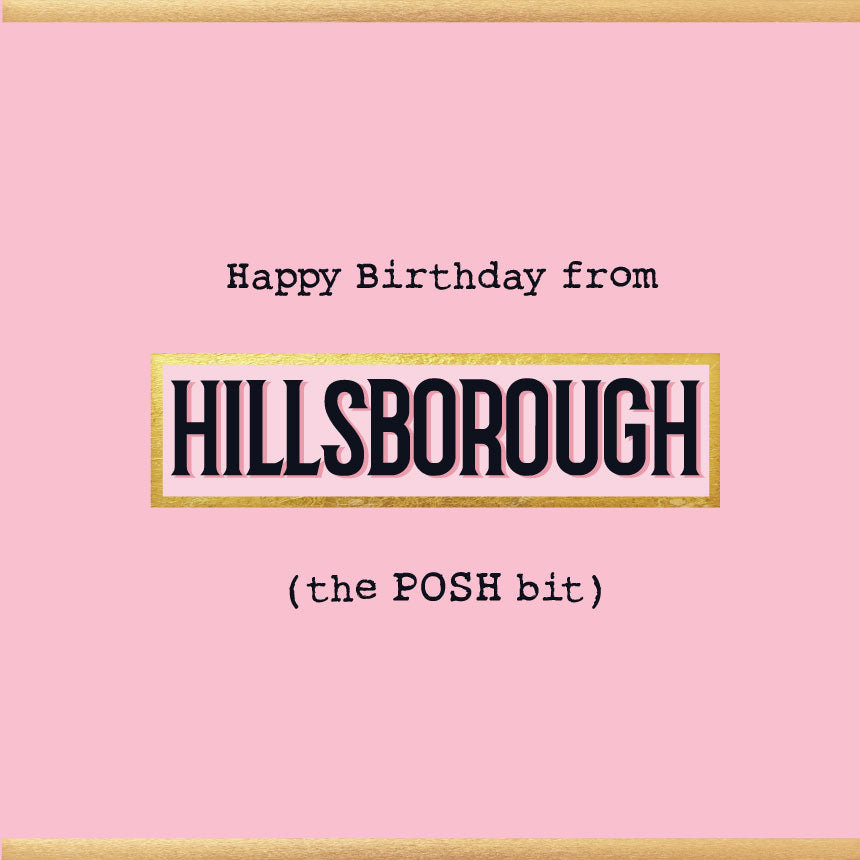 Happy Birthday from Hillsborough Card - Pink