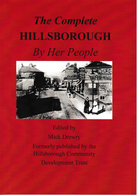 The Complete Hillsborough By Her People Book - paperback