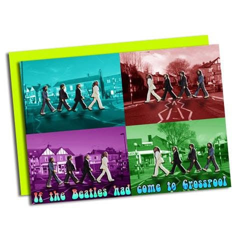 If the Beatles had come to Crosspool Card