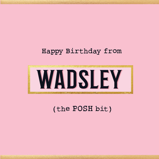 Happy Birthday from Wadsley Card - Pink