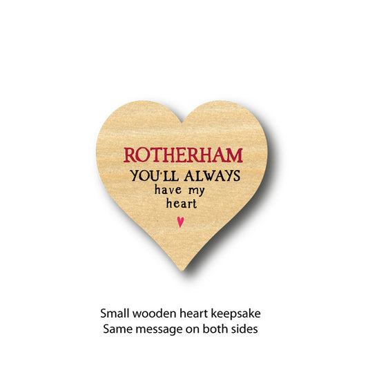 Rotherham You'll Always Have My Heart Small Wooden Keepsake