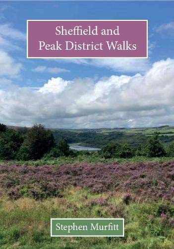 Sheffield and Peak District Walks